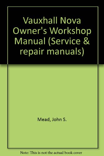 Vauxhall Nova Owner's Workshop Manual
