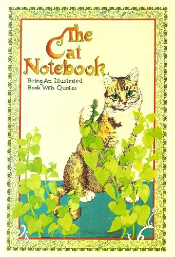 The Cat Notebook: Being an Illustrated Book with Quotes