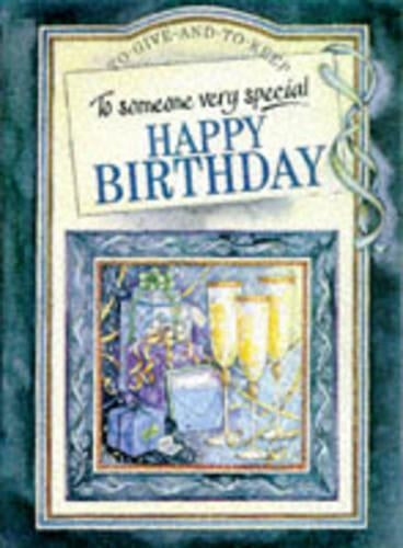 To Someone Very Special Happy Birthday