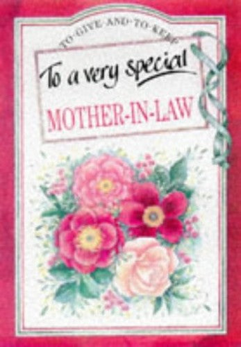 To a Very Special Mother-in-law