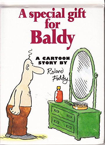 A Special Gift for Baldy