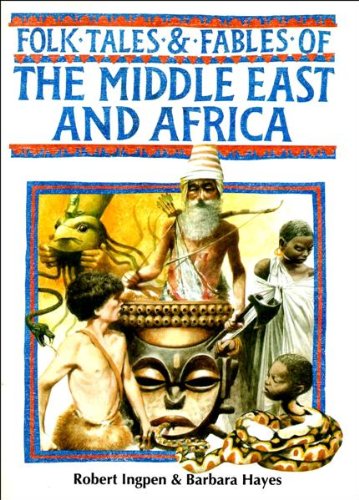Folk Tales and Fables of the Middle East and Africa