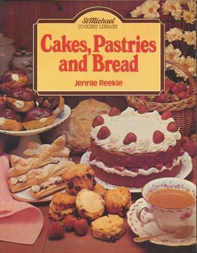 Cakes, Pastries and Bread