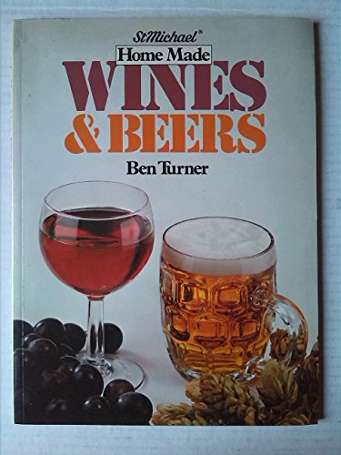 Homemade Wines and Beers
