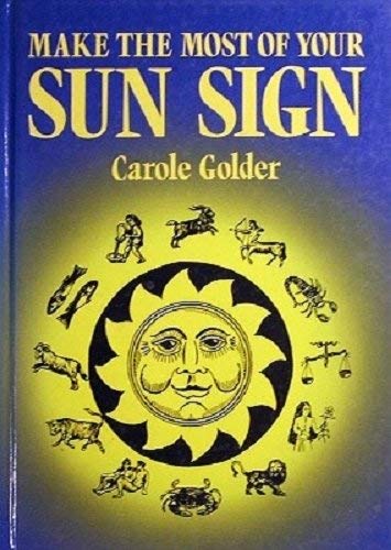 Make the Most of Your Sun Sign