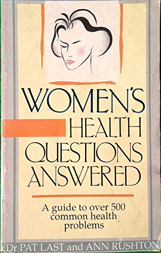 Every Woman's Medical Guide to Help You Understand and Care for Your Body