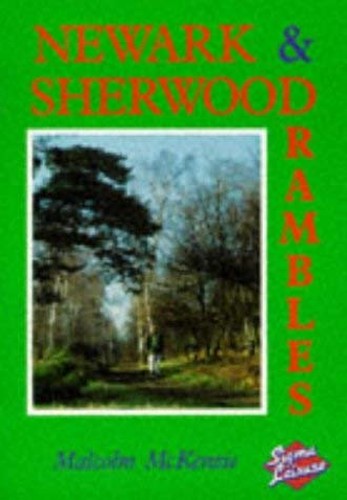 Newark and Sherwood Rambles