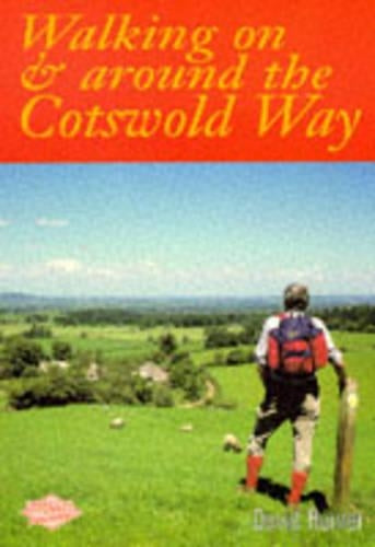 Walking on and Around the Cotswold Way