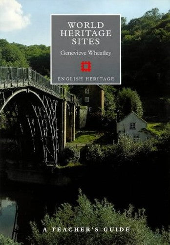A Teacher's Guide to World Heritage Sites