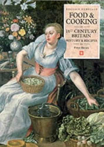 Food and Cooking in 16th-Century Britain