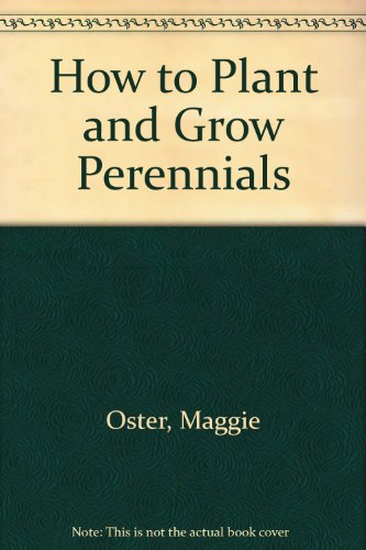 How to Plant and Grow Perennials
