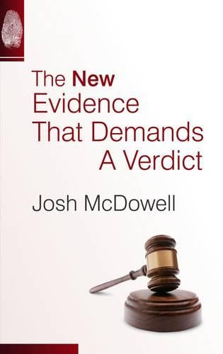 The New Evidence that Demands a Verdict