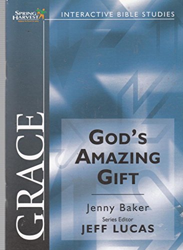 Grace: God's Amazing Gift