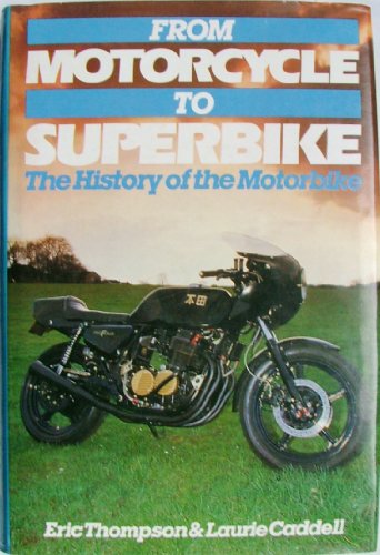 From motorcycle to superbike: the history of the motorbike