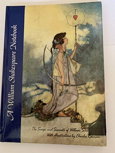 A William Shakespeare Notebook (The Songs and Sonnets of William Shakespeare)