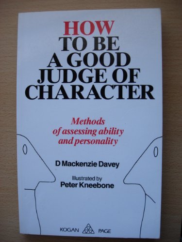 How to be a Good Judge of Character