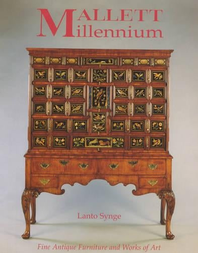 Mallett Millennium: Fine Antique Furniture & Works of Art Mallett Millenium