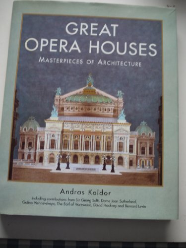 Great Opera Houses: Masterpieces of Architecture