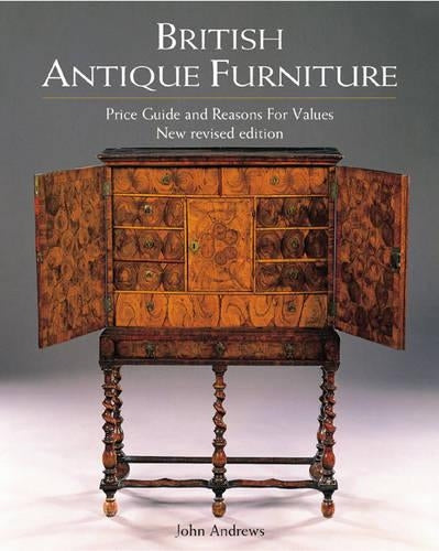 British Antique Furniture: Price Guide and Reasons for Values-5th Edition