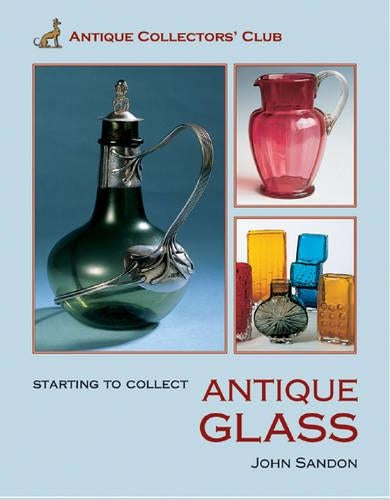 Starting to Collect Antique Glass