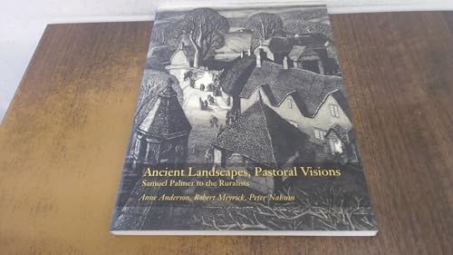 Ancient Landscapes, Pastoral Visions