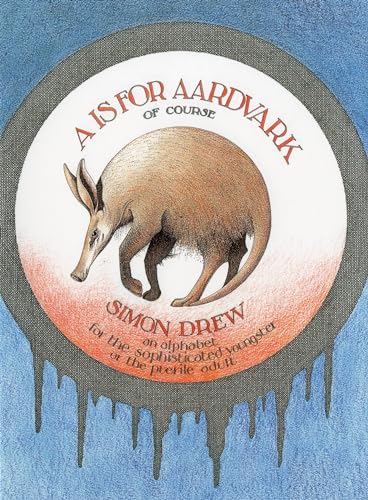 A Is for Aardvark