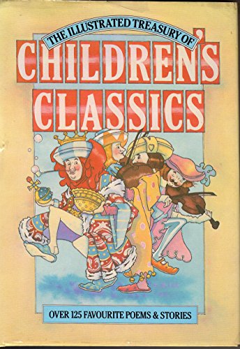 The Illustrated Treasury of Children's Classics