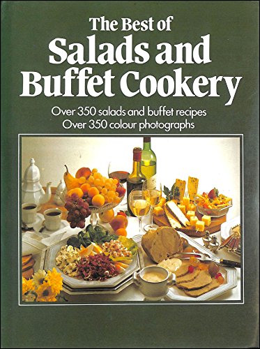 The Best of Salads and Buffet Cookery