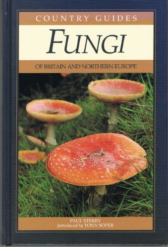 Fungi of Britain and Northern Europe