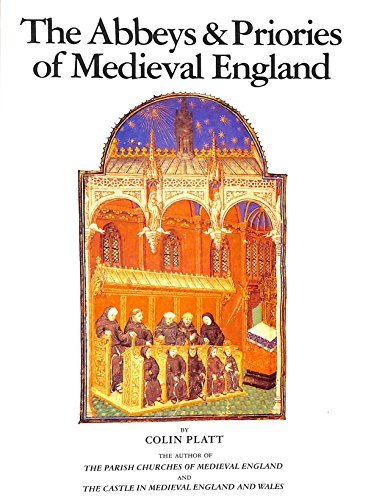The Abbeys and Priories in England and Wales