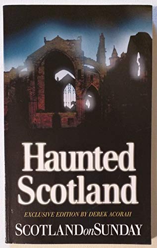 Haunted Scotland
