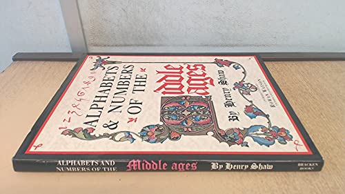 Alphabets and Numerals of the Middle Age