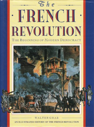 French Revolution: The Beginning of Modern Democracy