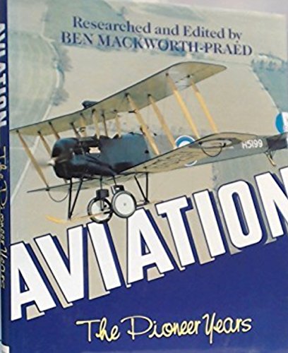 Aviation: The Pioneer Years