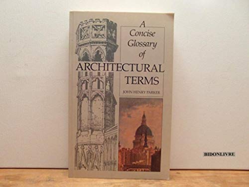 A Concise Glossary of Architectural Terms