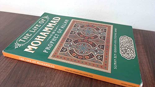 The Life of Mohammad: Prophet of Allah