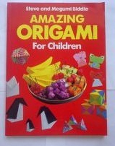 Amazing Origami for Children