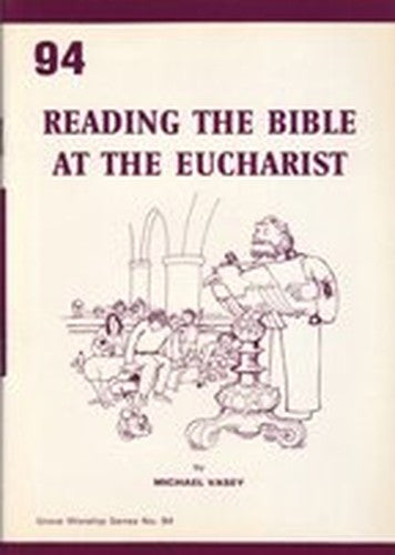 Reading the Bible at the Eucharist