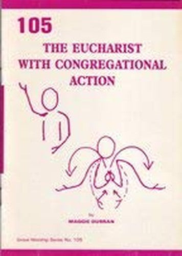 The Eucharist with Congregational Action