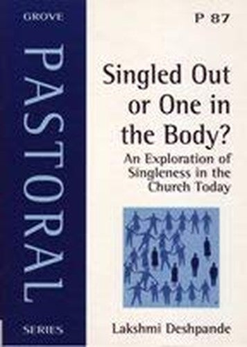 Singled Out or One in the Body?