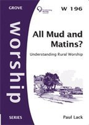 All Mud and Matins? Understanding rural worship (Worship Series)