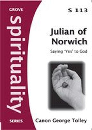 Julian of Norwich: Saying 'Yes' to God