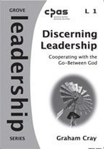 Discerning Leadership: Cooperating with the Go-Between God