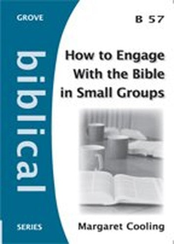 How to Engage with the Bible in Small Groups (Biblical)
