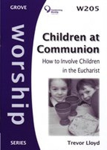Children at Communion: How to Involve Children in the Eucharist