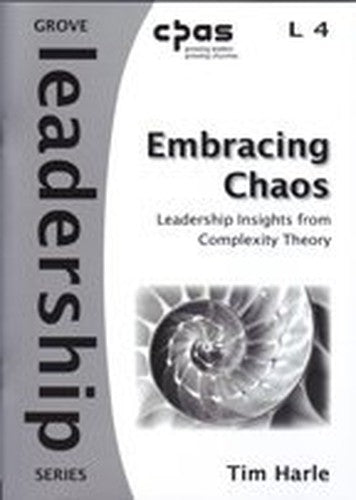 Embracing Chaos:Leadership Insights from Complexity Theory (Leadership)