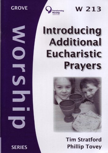 INTRODUCING ADDITIONAL EUCHARISTIC PRAYE