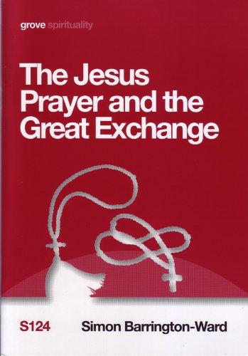 The Jesus Prayer and the Great Exchange