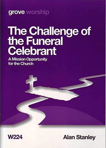 The Challenge of Funeral Celebrant