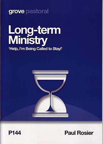 Long-term Ministry: 'Help, I'm Being Called to Stay!'
